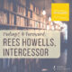 Rees Howells, Intercessor